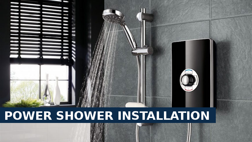 Power shower installation Rush Green